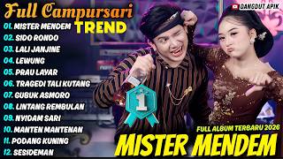 Album Campursari || MISTER MENDEM - SIDO RONDO || Falden Ft Lala Atilla Full Album Terbaru