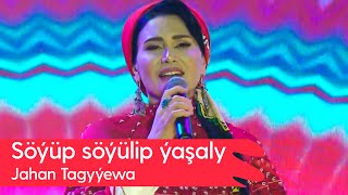 Jahan Tagyyewa - Soyup soyulip yashaly | 2023 Resimi