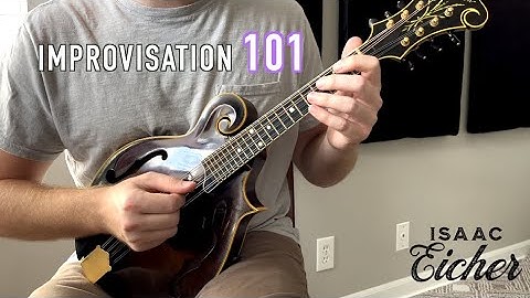 Improvisation 101 | Mandolin Lesson by Isaac Eicher | Excerpt with Play-along Track