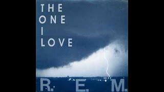 R.E.M. - The One I Love (Lyrics)