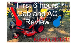 Kubota ZD1211 with Curtis Cab 6 hr review