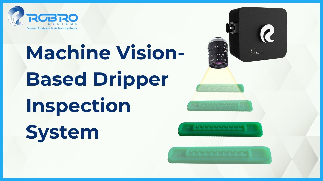 AI enabled, Vision Based defect detection system | Dripper Inspection ...