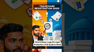 “Trademark Registration 2025 | Brand Name, Logo Ka Legal Protection | Full Guide in Hindi” #gst