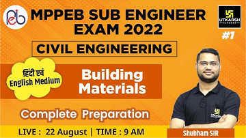 MPPEB Sub Engineer Exam| Building Materials #1| Civil Engineering |Complete Preparation |Shubham Sir