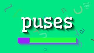 How To Say Puses High Quality Voices