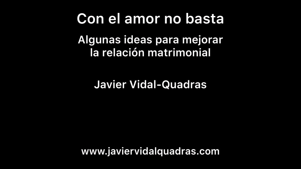 Con el amor no basta: algunas ideas para mejorar la relación