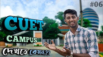 CUET Campus Tour 2025 | Explore Chittagong University of Engineering & Technology ! IHR Ki Vines