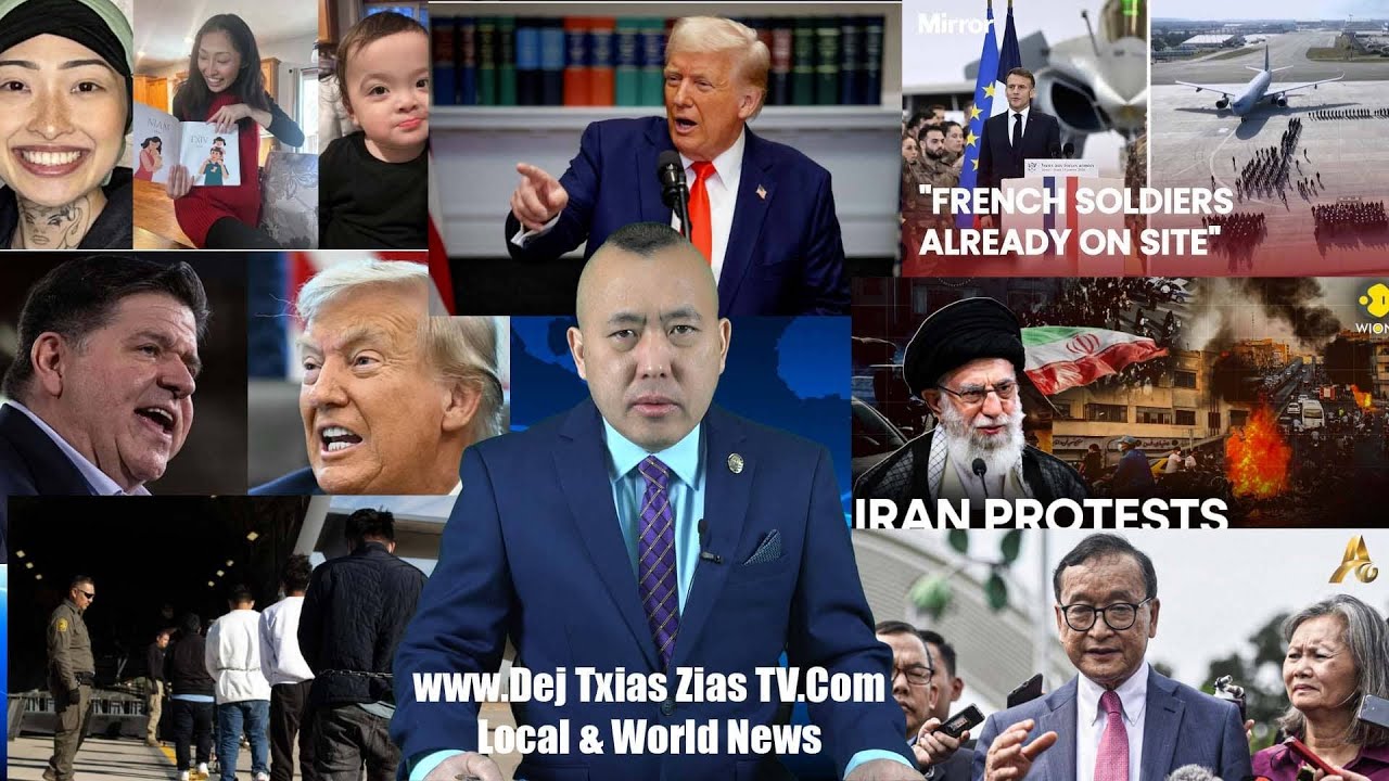 1/16/26. Xov Xwm Txog Mai Ze Yang Nyob Minnesota/Green Land Cov Nom Tswv Tsis Txaus Siab Rau Trump.