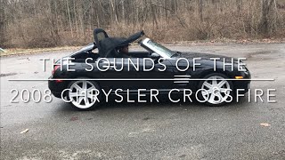 The Sounds of the 2008 Chrysler Crossfire Convertible
