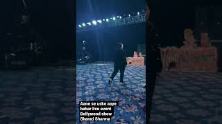 Aane se uske aaye bahar live Sharad Sharma Saregamapa