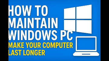 How to Maintain Your Windows PC to Last Longer 💻   Quick Tech Tips