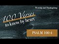 Enter His Gates With Thanksgiving (Psalm 100:4 NIV) - memorize Scripture with Song!