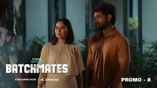 Batchmates | Streaming Now | Week 8 | Promo 8 | JioHotstar | Hotstar Specials