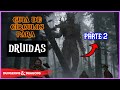 GUIA DE CÍRCULOS PARA DRUIDAS EM D&D 5E PARTE 2
