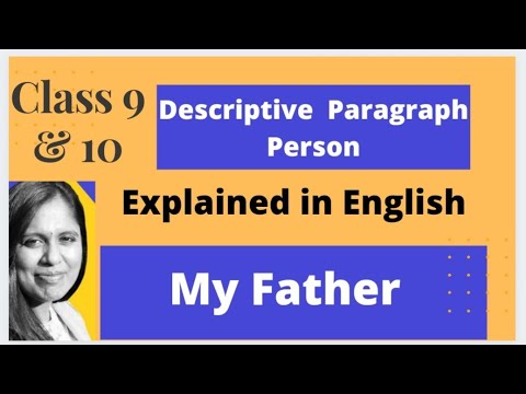 How to write a Descriptive Paragraph on person class 9 and 10 | My Father | Solved Example