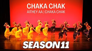 Season Eleven Chaka Chak | Choreographed by Bhanu Guru | Aithey Aa & Chaka Chak