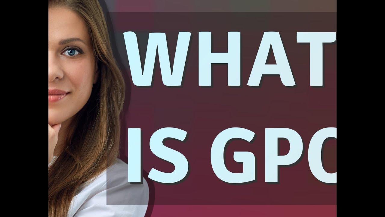 gpo-meaning-of-gpo-youtube