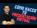 Cmo hacer presentaciones o exposiciones virtuales