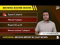 🚨BREAKING: Browns Make Multiple Roster Moves Including 2 Signings!