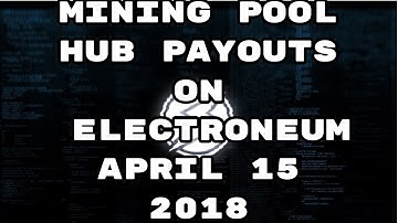 Mining Pool Hub Finally Payed Out Electroneum Update April 15 2018