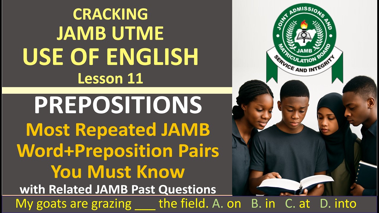 Prepositions | Repeated JAMB Word+Preposition Pairs You Must Know | JAMB 2026 Use of English Ep11