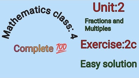 Mathematics Class4 Unit:2 Factors and Multiples Exercise:2c Complete @mmeducationforall