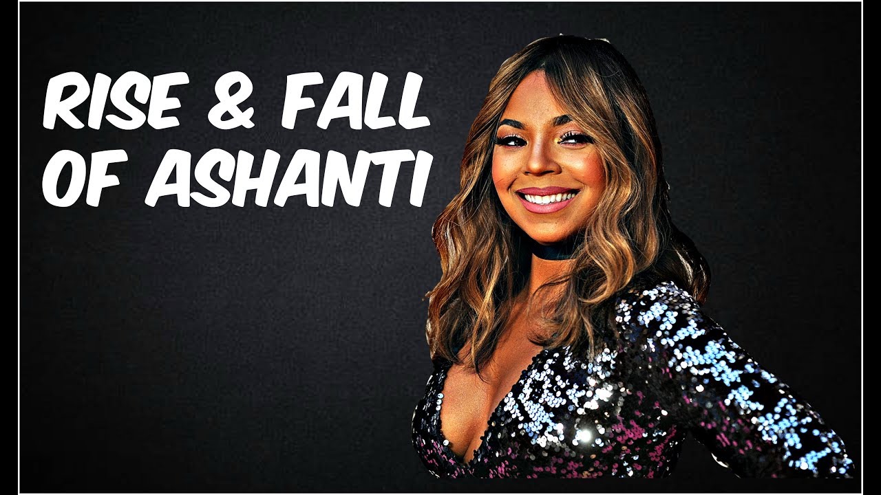 Rise and Fall of Ashanti - YouTube
