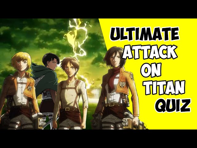 The Ultimate 100 Question Attack On Titan Quiz