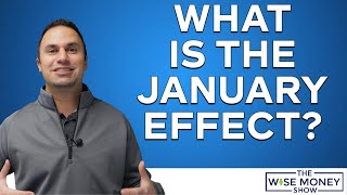 What Is the January Effect?