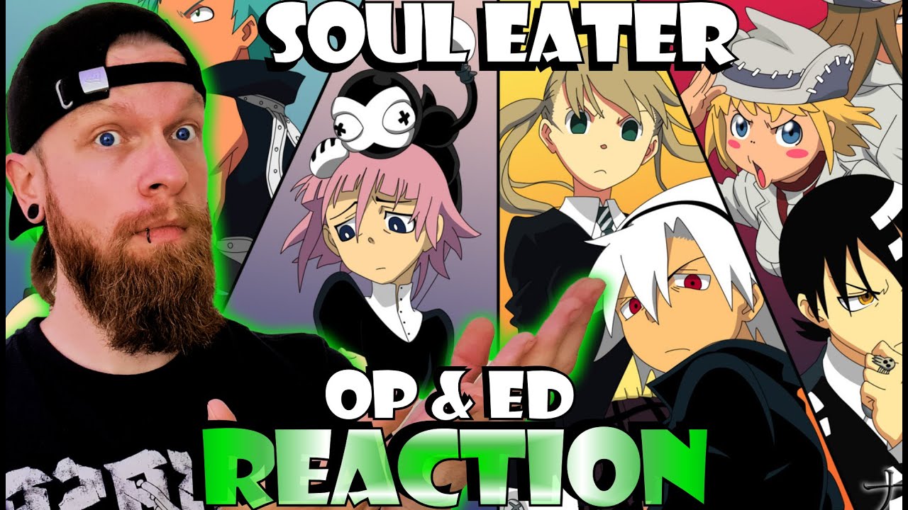 First Time Reaction Soul Eater Opening & Endings!!