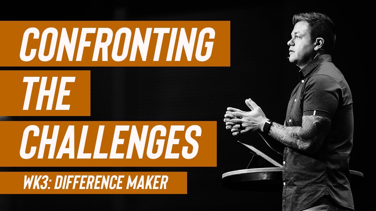Confronting the Challenges | Pastor Josh Reich | Pantano Church