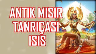 Antik Mısır Tanrıçası İsis