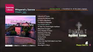 G-033 Celtic1 [Hushed Songs].....60-Track Premium Theme Album Series