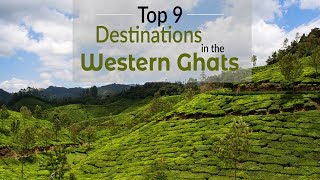 Top 9 Destinations In The Western Ghats | Hill Stations In The Western Ghats
