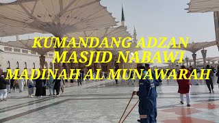 KUMANDANG ADZAN FAJR MASJID NABAWI #tkijeddahsaudiarabia #video #viralvideo