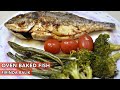 Super Easy Baked Fish || Healthy Fish Recipe || Seafood || (Nefis Fırında Balık / Fırında Çipura)