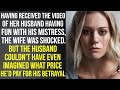 Wife was shocked to receive a video of her husband having fun with his mistress. But the husband…