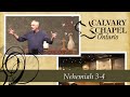 Nehemiah 3-4 Obedience in the Face of Opposition