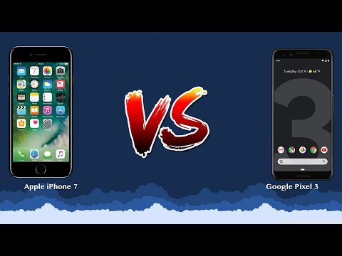 Apple iPhone 7 vs Google Pixel 3   - Phone battle!