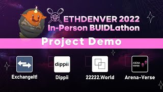 ETHDenver 2022 IRL BUIDLathon Project Demo EP07