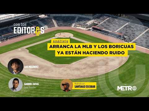Arranca la MLB y los boricuas ya están haciendo ruido