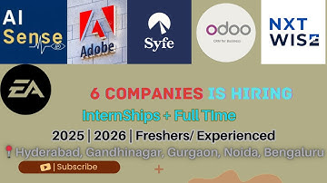 🔥 6 New Internships & Jobs — Adobe, EA, Syfe, Odoo, AISense USA, Nxtwise Hiring Now! | skill layer