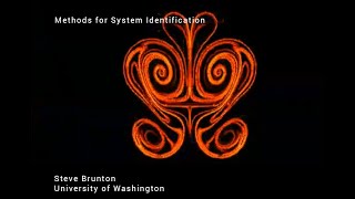 Methods for System Identification (Prof. Steve L. Brunton) – Part 1