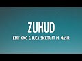 Kmy kmo  luca sickta ft m nasir  zuhud lirik