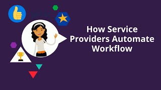 How Service Providers Automate Workflow