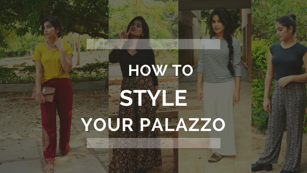 Palazzo lookbook || how to style your Palazzos Pants|| Indo Western ...