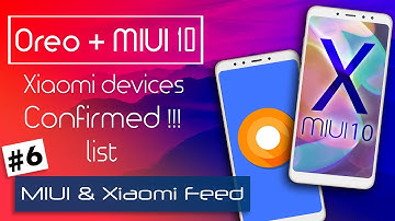 Oreo confirmed! | Oreo + MIUI 10 getting Xiaomi devices list || Xiaomi android 8.0 Oreo update 😀