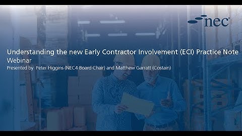 Understanding the new Early Contractor Involvement (ECI) Practice Note