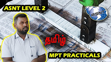 MPT Practicals ASNT Level 2 in Tamil | Magnetic Partical Testing | Manchester Engineers Centre