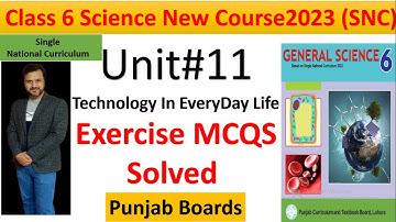 Class 6 Science Unit11 Mcqs |New Course SNC || Class 6 Science New Book Objective Exercise Questions